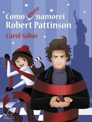 cover image of Como quase namorei Robert Pattinson